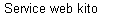 Service web kito